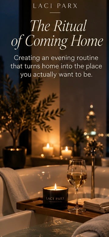 THE RITUAL OF COMING HOME